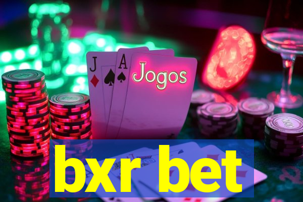 bxr bet